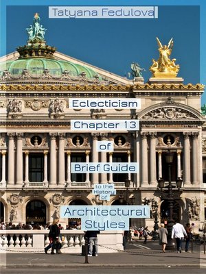 cover image of Eclecticism. Chapter 13 of Brief Guide to the History of Architectural Styles